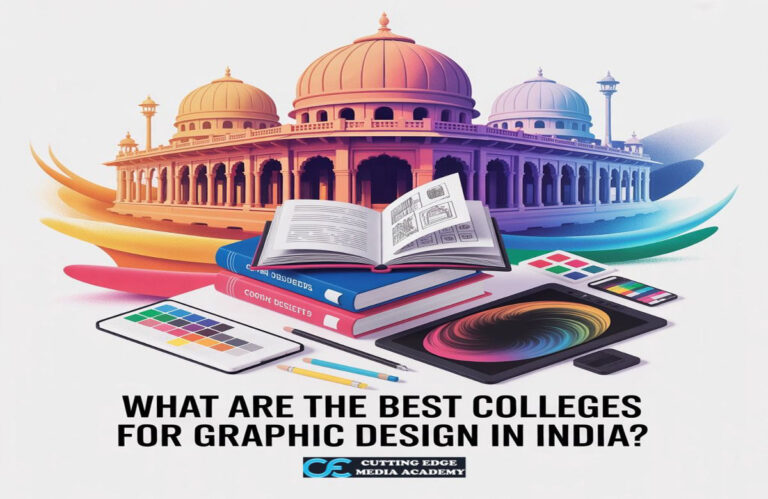 What are the best Colleges for Graphic Design in India?